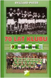 70 lat Klubu Puszcza Hajnówka (2007)