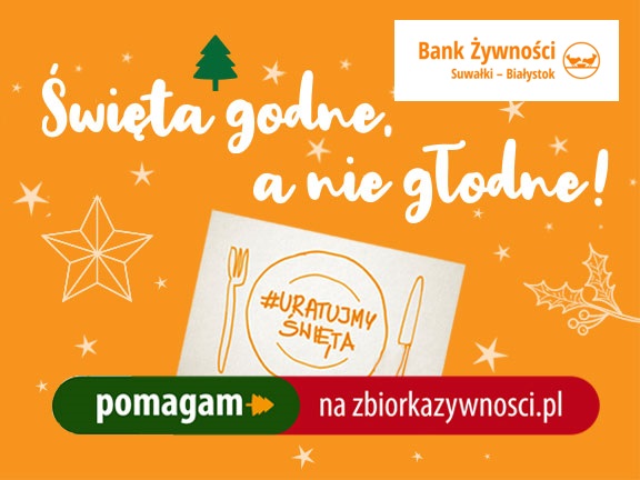 Plakat promujący zbiórkę żywności. Na pomarańczowym tle widnieje napis Święta godna, a nie głodne!